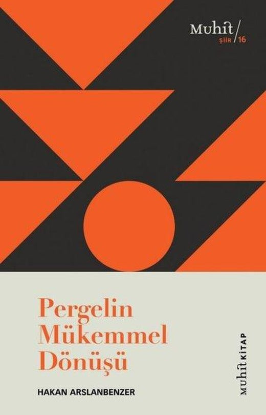 Pergelin Mükemmel Dönüşü | Muhit Kitap (İnce Kapak)