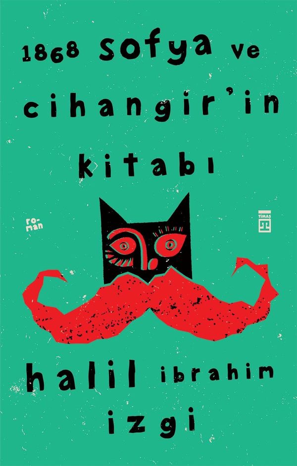 1868 Sofya ve Cihangir'in Kitabı | Timaş Yayınları (İnce Kapak)
