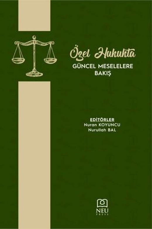 Özel Hukukta Güncel Meselelere Bakış