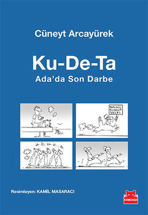 Ku-De-Ta Ada'da Son Darbe | Kırmızı Kedi