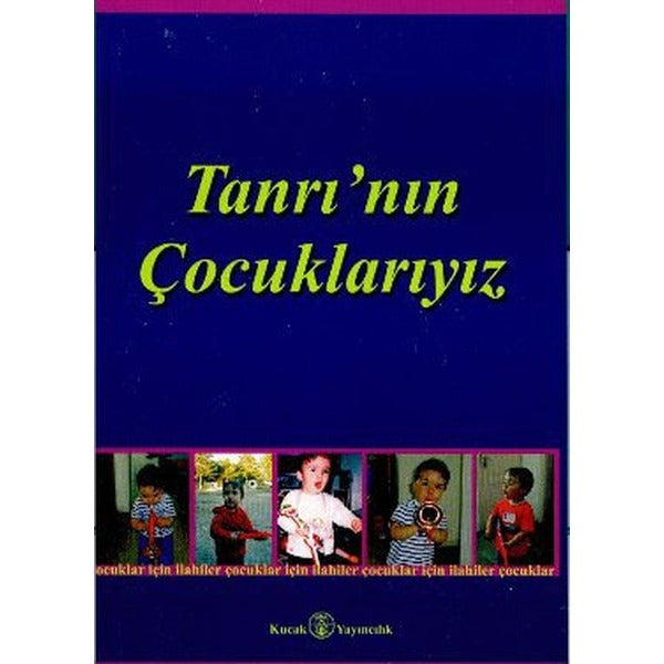 Tanrı'nın Çocuklarıyız