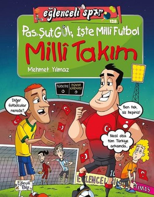 Pas Şut Gol İşte Milli Futbol - Milli Takım - Eğlenceli Spor | Eğlenceli Bilgi