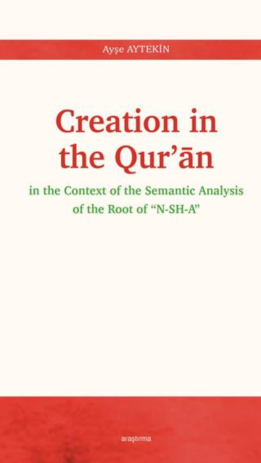 Creation in the Qur'an | Araştırma Yayınları (Ciltsiz)