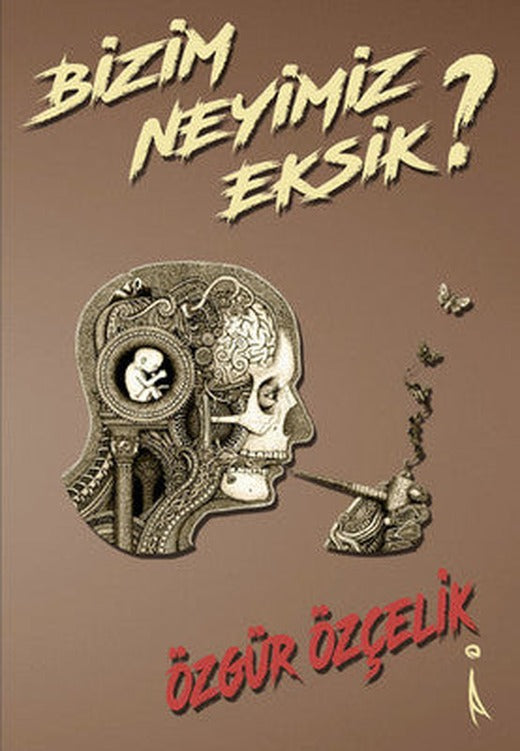 Bizim Neyimiz Eksik ? | İkinci Adam Yayınları