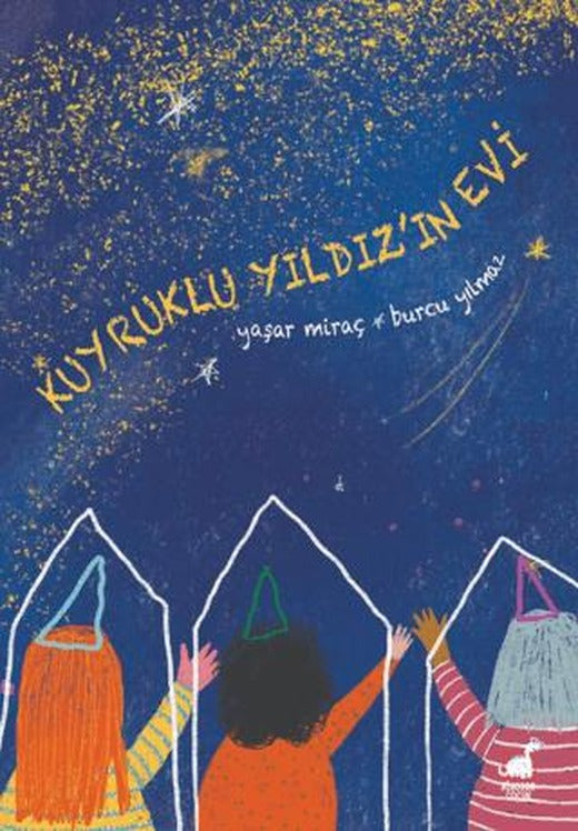 Kuyruklu Yıldız'ın Evi | Dinozor Çocuk (Ciltsiz)
