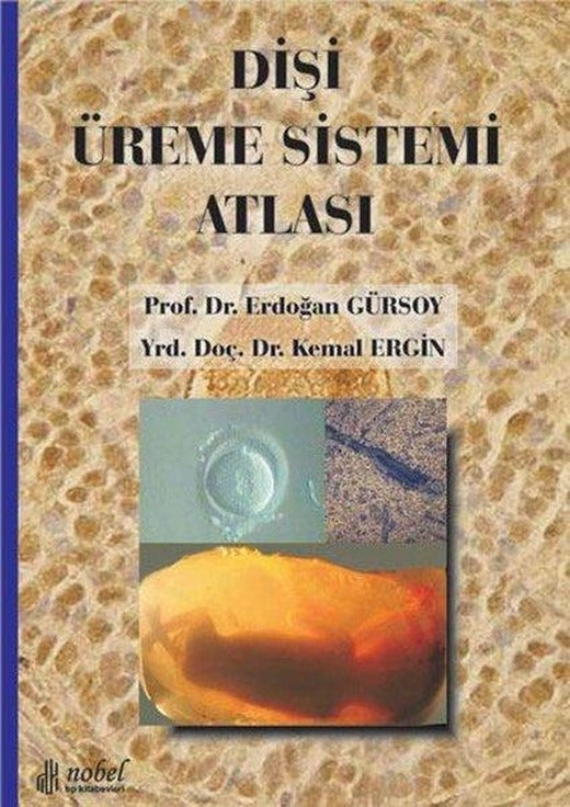 Dişi Üreme Atlası | Nobel Tıp Kitabevleri (İnce Kapak)