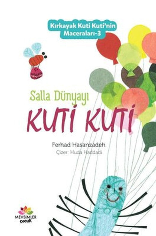 Salla Dünyayı Kuti Kuti - Kırkayak Kuti Kuti'nin Maceraları 3 | Mevsimler Çocuk