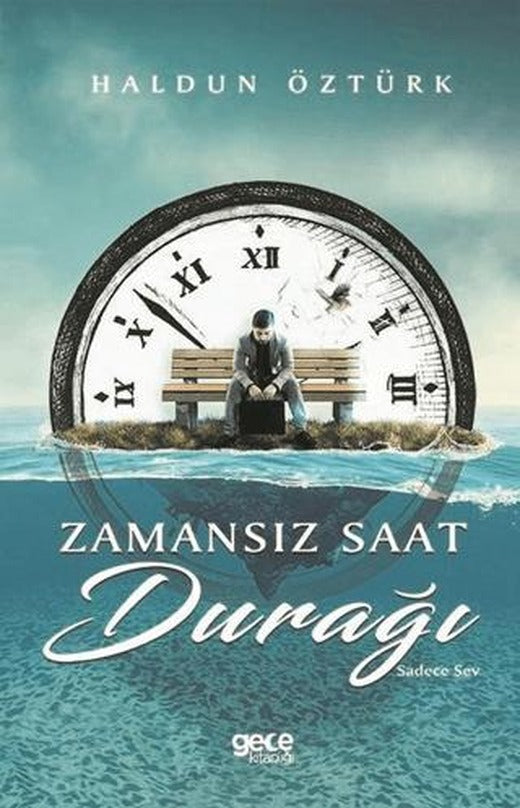 Zamansız Saat Durağı | Gece Kitaplığı (Ciltsiz)