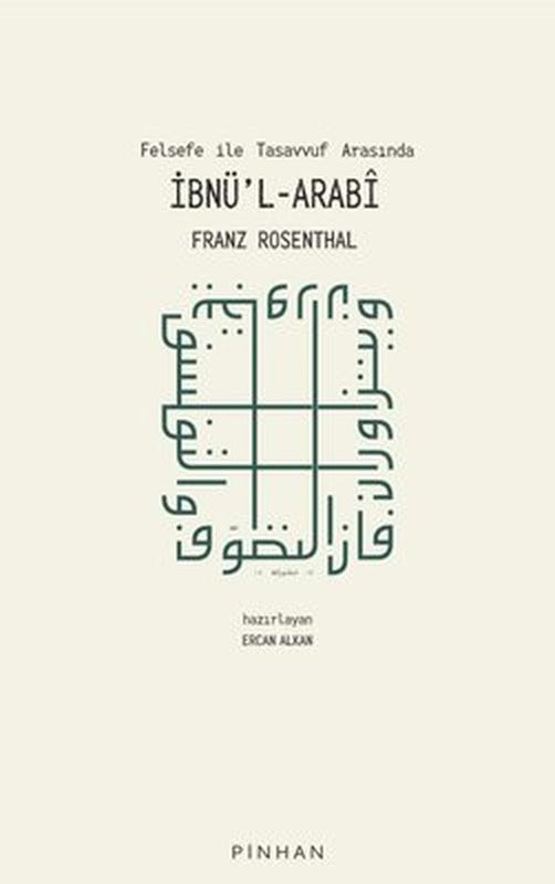 Felsefe ile Tasavvuf Arasında İbnü'l-Arabi | Pinhan Yayıncılık