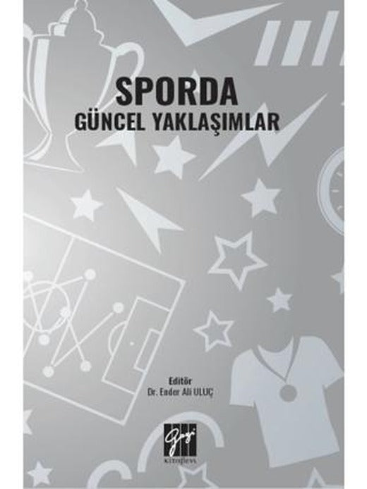 Sporda Güncel Yaklaşımlar | Gazi Kitabevi (Ciltsiz)