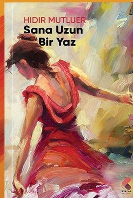 Sana Uzun Bir Yaz | Klaros Yayınları