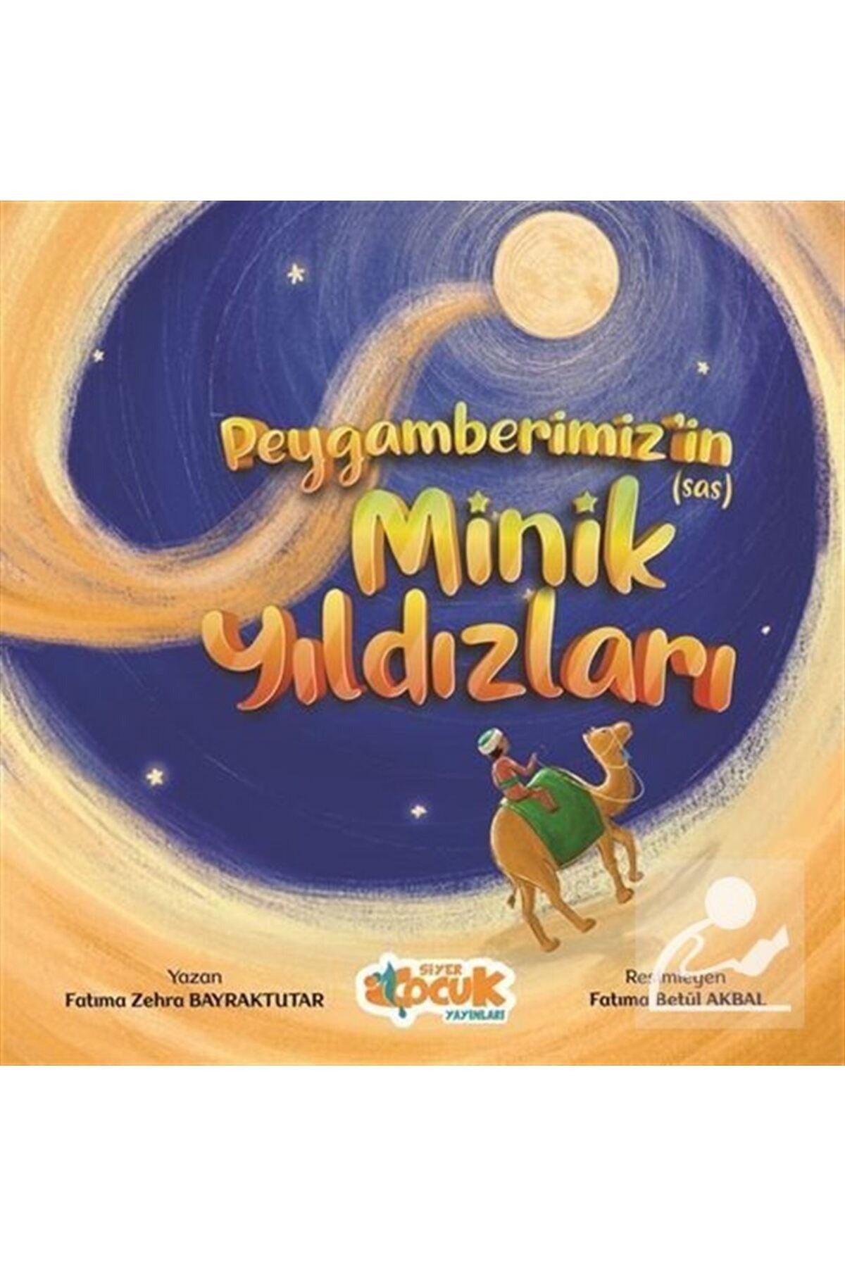 Peygamberimizin (sas) Minik Yıldızları