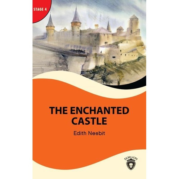 The Enchanted Castle - Stage 4 | Dorlion Yayınevi
