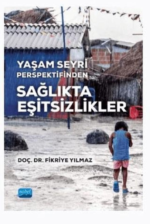Yaşam Seyri Perspektifinden Sağlıkta Eşitsizlikler