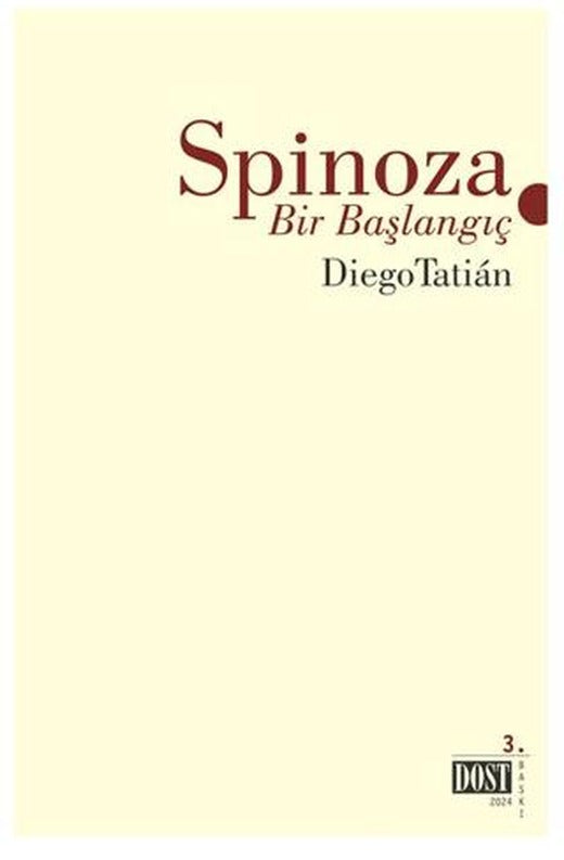 Spinoza - Bir Başlangıç