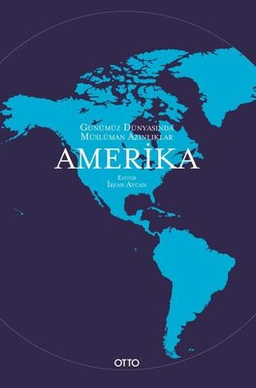 Amerika - Günümüz Dünyasında Müslüman Azınlıklar | Otto