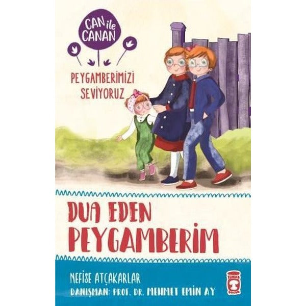 Dua Eden Peygamberim - Can ile Canan Peygamberimizi Seviyoruz