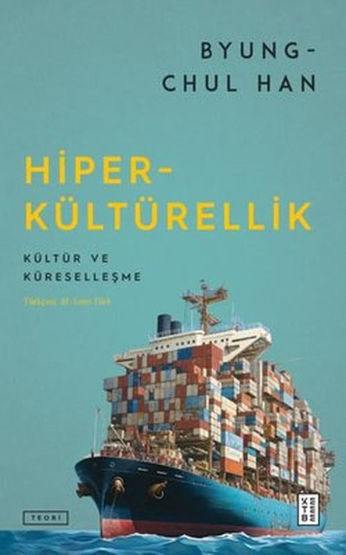 Hiperkültürellik - Kültür ve Küreselleşme | Ketebe (İnce Kapak)