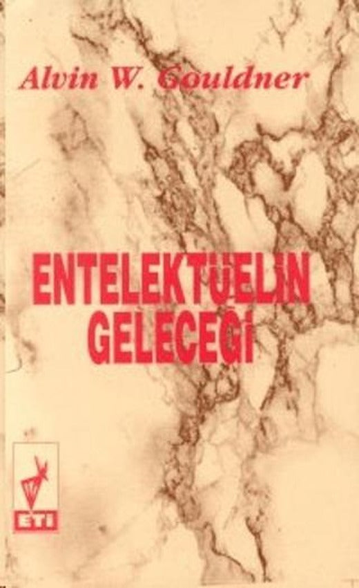 Entelektüelin Geleceği | Eti Kitapları (Ciltsiz)