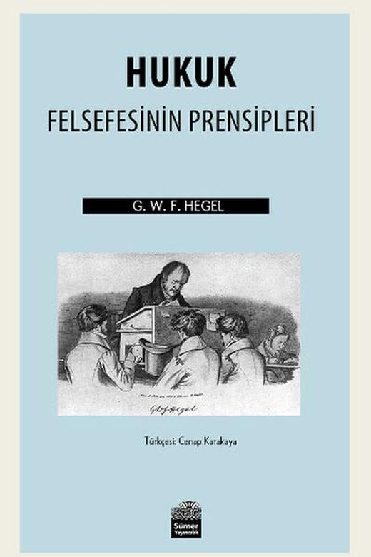 Hukuk Felsefesinin Prensipleri | Sümer Yayıncılık (İnce Kapak)