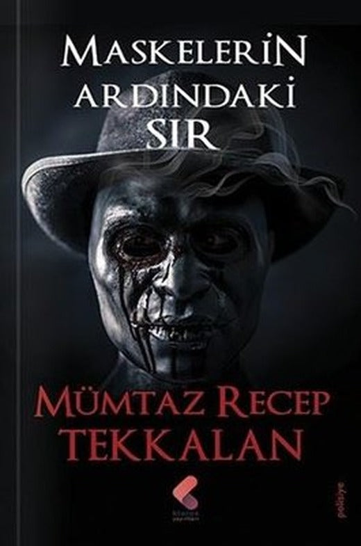 Maskelerin Ardındaki Sır | Klaros Yayınları