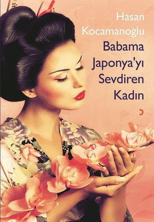 Babama Japonyayı Sevdiren Kadın | Cinius
