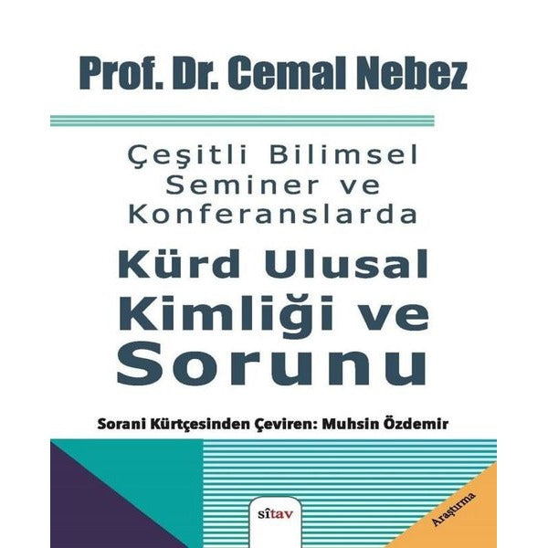 Çeşitli Bilimsel Seminer ve Konferanslarda Kürd Ulusal Kimliği ve Sorunu | Sitav yayınevi (İnce Kapak)