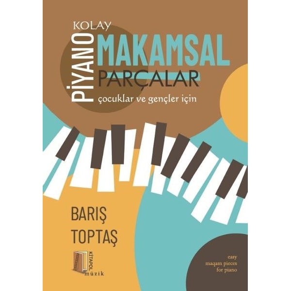 Piyano - Kolay Makamsal Parçalar