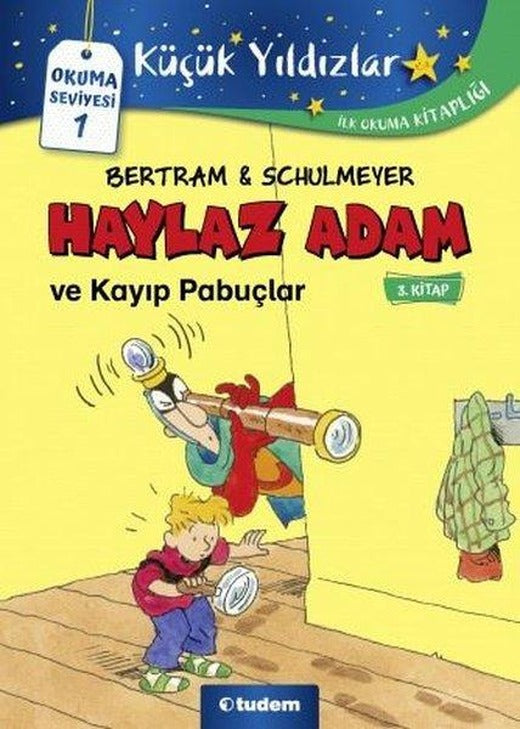 Haylaz Adam ve Kayıp Pabuçlar 3.Kitap | Tudem Yayınları (İnce Kapak)