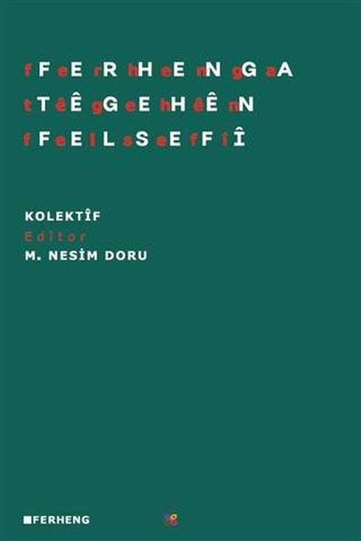 Ferhenga Tegehen Felsefi | Lis Basın Yayın (Ciltsiz)