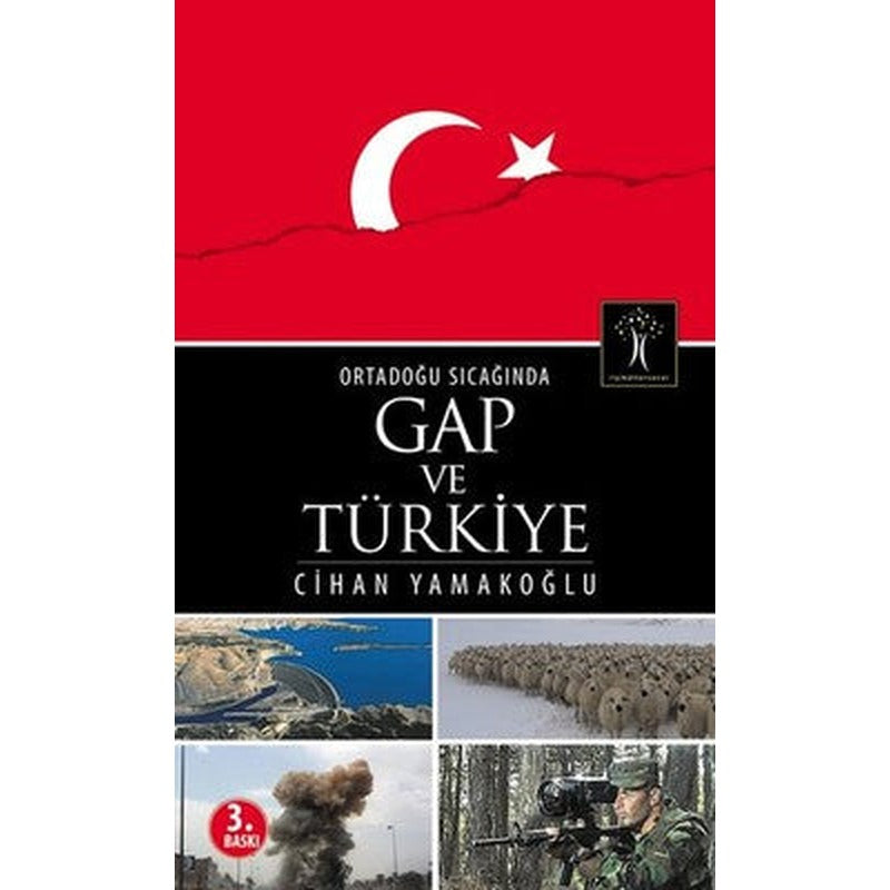 Ortadoğu Sıcağında Gap ve Türkiye | İlgi Kültür Yayınları