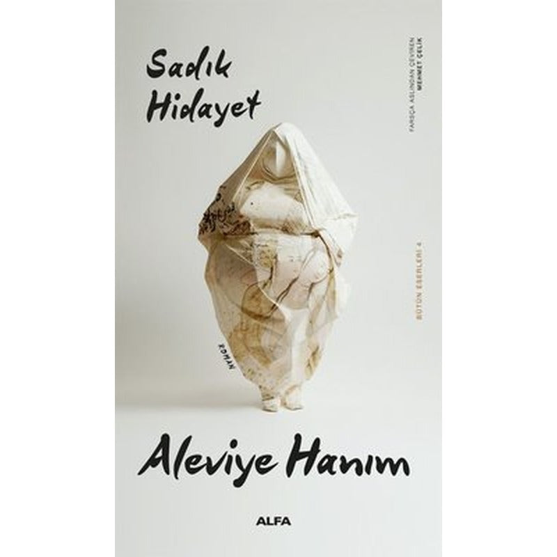 Aleviye Hanım - Bütün Eserleri 4 | Alfa Yayıncılık (İnce Kapak)