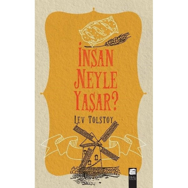 İnsan Neyle Yaşar? | Final Kültür Sanat Yayınları (İnce Kapak)
