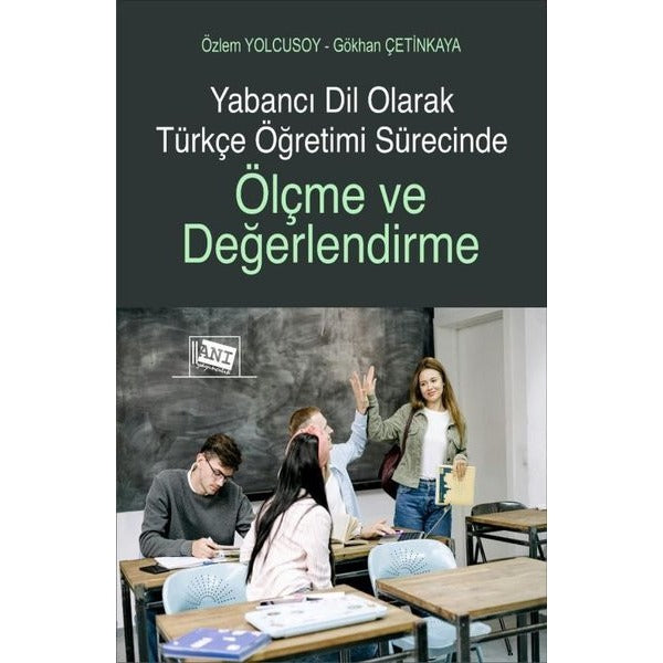 Yabancı Dil Olarak Türkçe Öğretimi Sürecinde Ölçme ve Değerlendirme