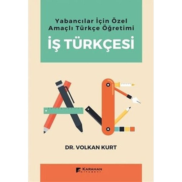 Yabancılar İçin Özel Amaçlı Türkçe Öğretimi İş Türkçesi