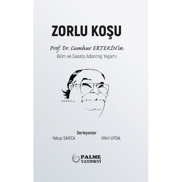 Zorlu Koşu | Palme Yayıncılık (Ciltli)
