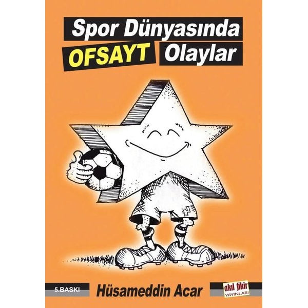 Spor Dünyasında Ofsayt Olaylar | Akıl Fikir Yayınları