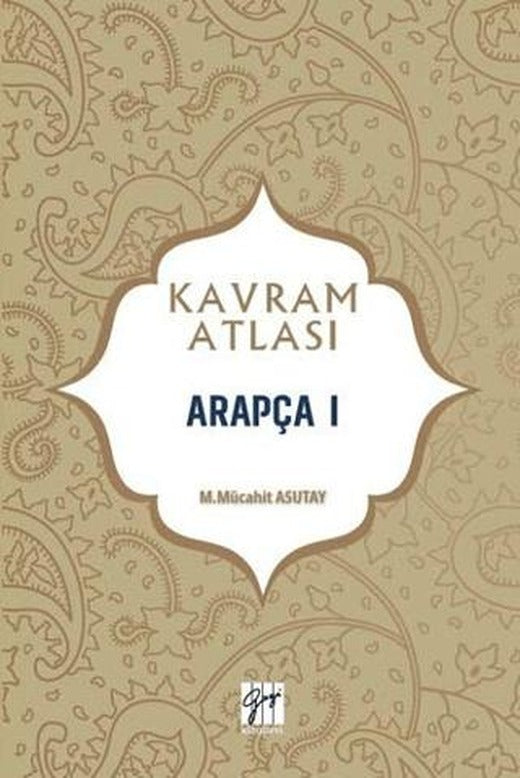Arapça 1 - Kavram Atlası | Gazi Kitabevi (Ciltsiz)