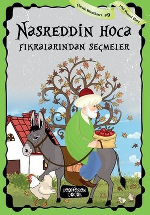 Nasreddin Hoca Fıkralardan Seçmeler-Çocuk Klasikleri 9 | Yediveren Çocuk