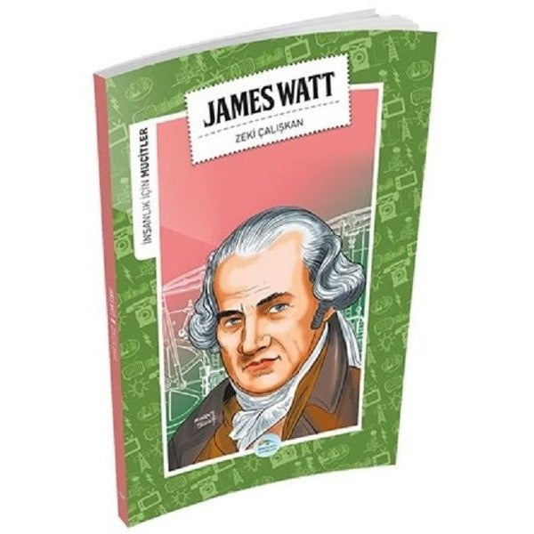 İnsanlık İçin Mucitler - James Watt