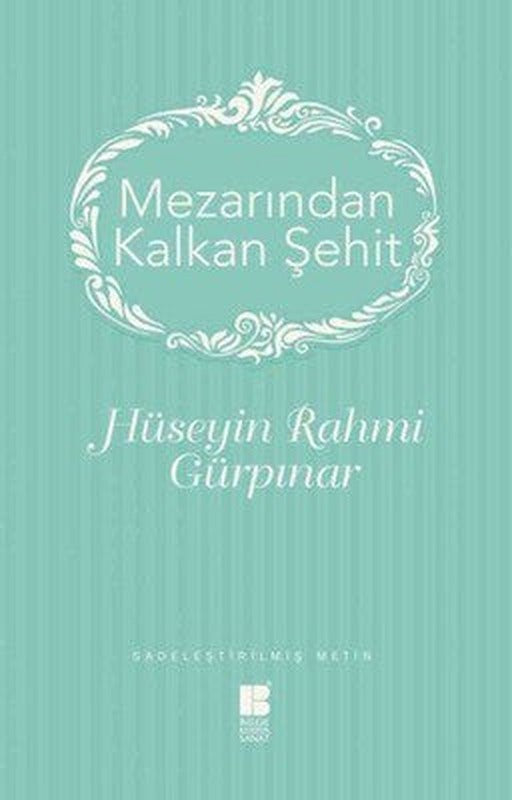 Mezarından Kalkan Şehit | Bilge Kültür Sanat