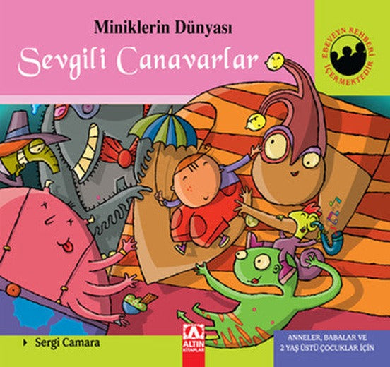 Minik,Dünyası 6-Sevgili Canavarlar | Altın Kitaplar