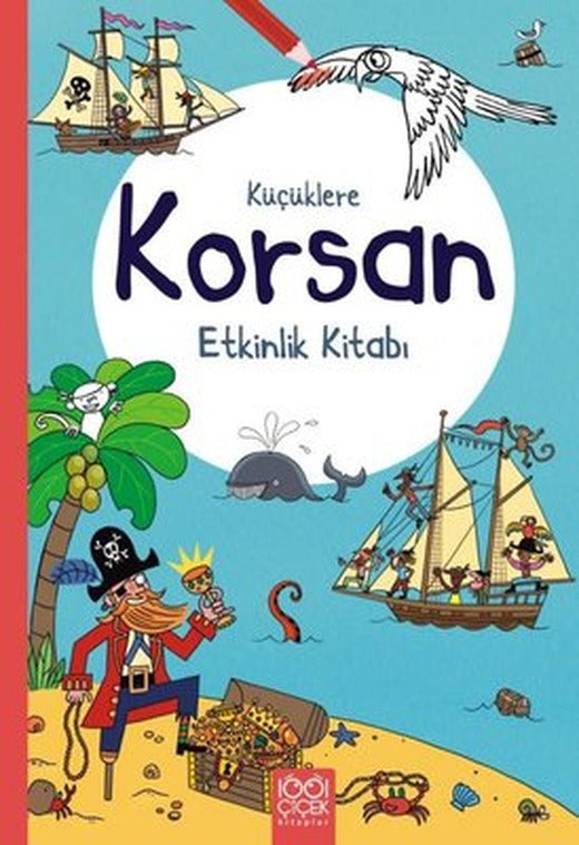 Küçüklere Korsan Etkinlik Kitabı | 1001 Çiçek