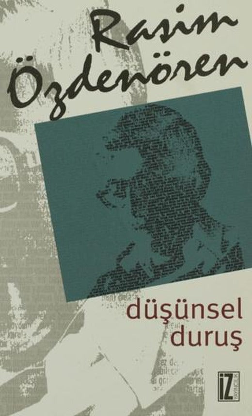 Düşünsel Duruş | İz Yayıncılık (Ciltsiz)