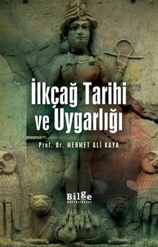 İlkçağ Tarihi ve Uygarlığı | Bilge Kültür Sanat