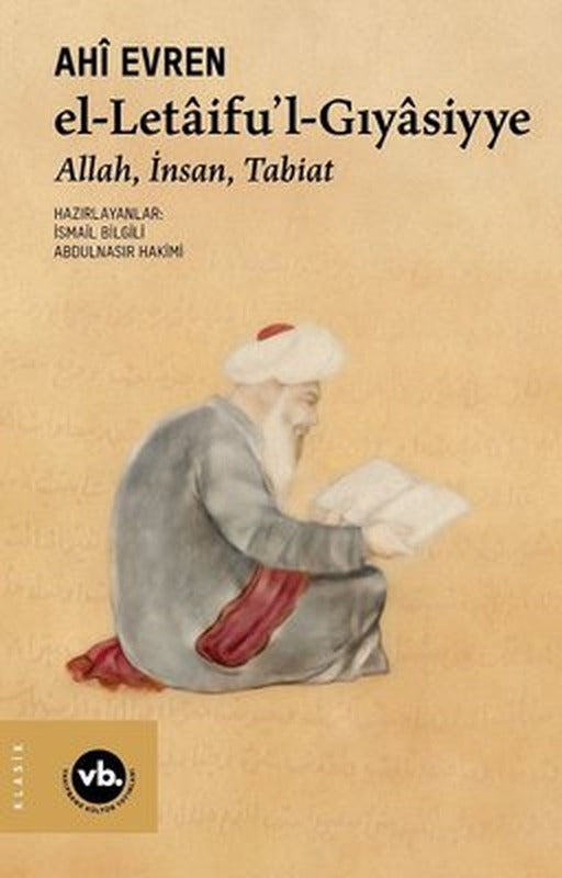 El-Letaifu'l-Gıyasiyye: Allah, İnsan, Tabiat | VakıfBank Kültür Yayınları
