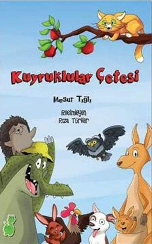 Kuyruklular Çetesi | Yeşil Dinozor (İnce Kapak)