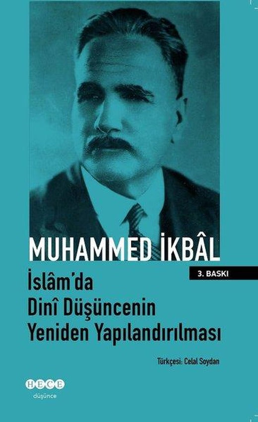 İslam'da Dini Düşüncenin Yeniden Yapılandırılması | Hece Yayınları (İnce Kapak)