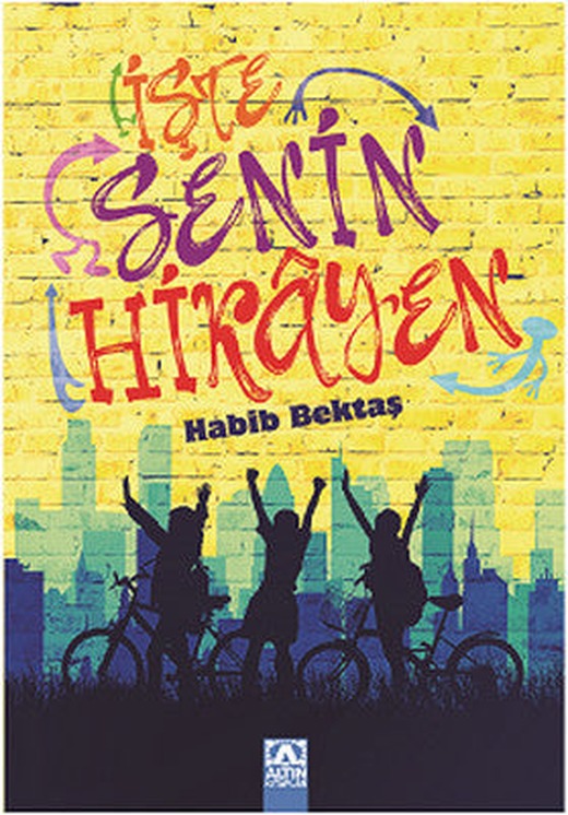 İşte Senin Hikayen | Altın Kitaplar
