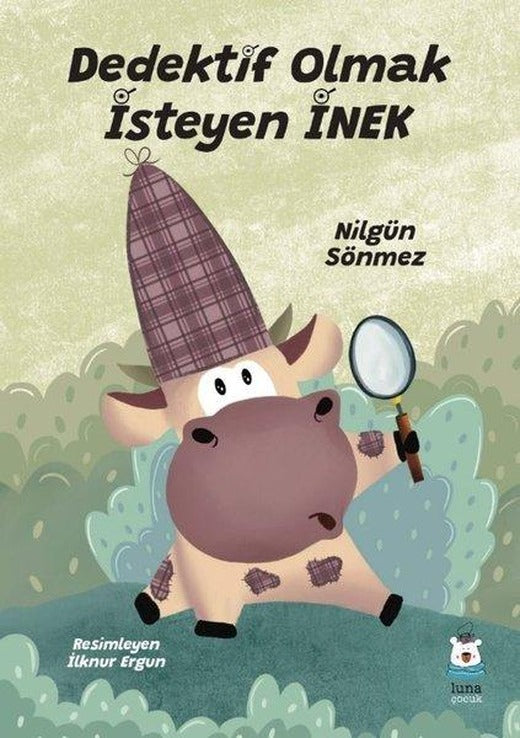 Dedektif Olmak İsteyen İnek | Luna Yayınları (İnce Kapak)